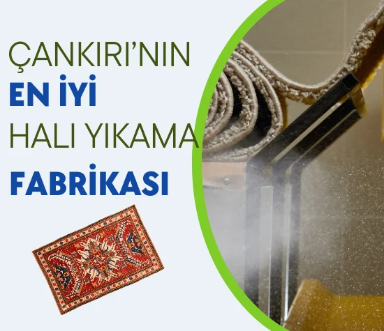 Çankırı Halı Yıkama Fiyatları Çankırı halı yıkama telefon numarası