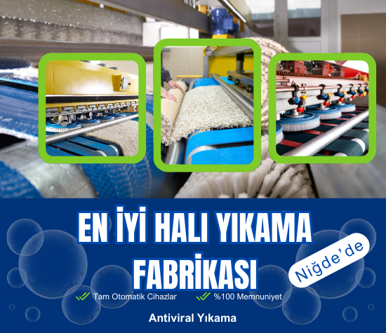 Niğde En Iyi Halı Yıkama Fabrikası Niğde halı yıkama yorumlar